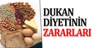 Dukan Diyeti Zararları Nelerdir?